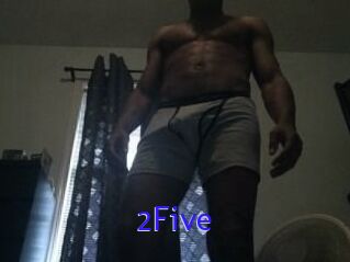 2Five