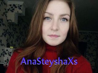 AnaSteyshaXs