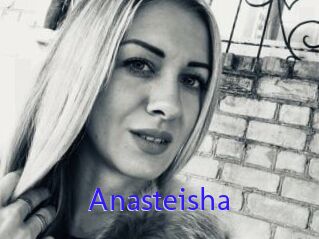 Anasteisha