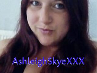AshleighSkyeXXX