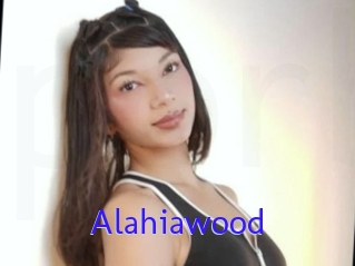 Alahiawood