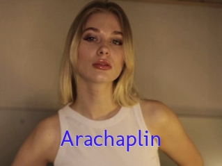 Arachaplin