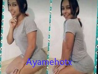 Ayamehotx
