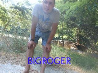 BIGROGER