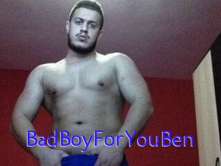 BadBoyForYouBen