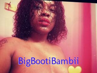 BigBootiBambii
