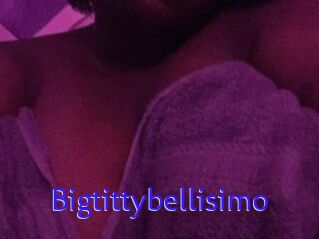 Bigtittybellisimo