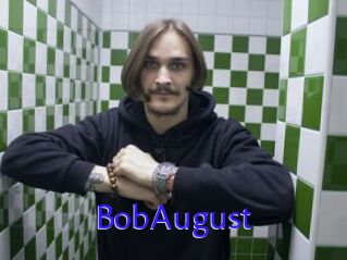 BobAugust