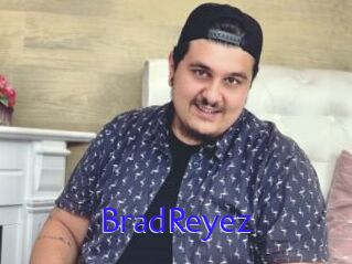 BradReyez