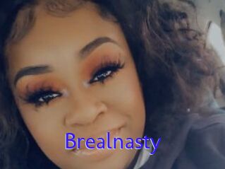 Brealnasty
