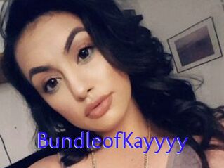 BundleofKayyyy