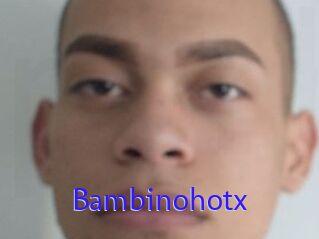 Bambinohotx