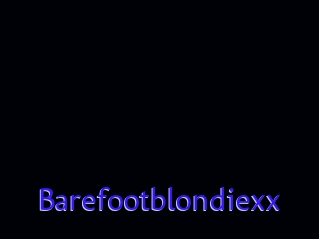 Barefootblondiexx