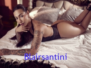 Blairsantini