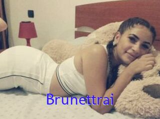 Brunettrai