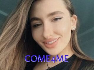 COME4ME