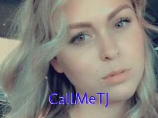 CallMeTJ