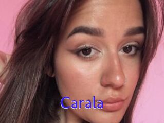 Carala