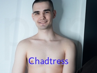 Chadtress