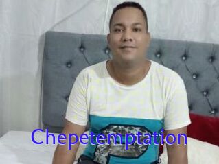Chepetemptation