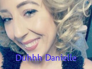Duhhh_Danielle