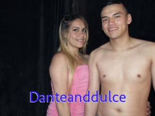 Danteanddulce