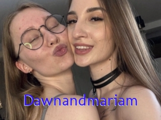 Dawnandmariam
