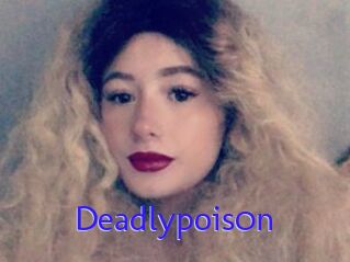 Deadlypois0n