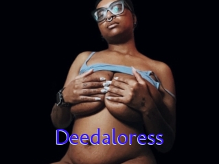 Deedaloress