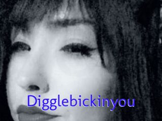 Digglebickinyou