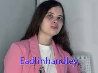 Eadlinhandley