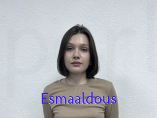 Esmaaldous