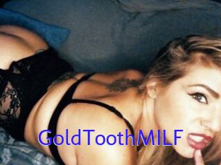 GoldToothMILF