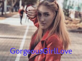 GorgeousGirlLove