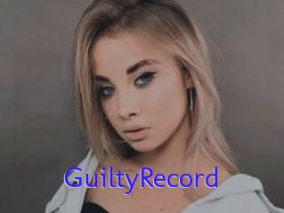 GuiltyRecord