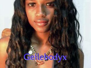 Geilebodyx