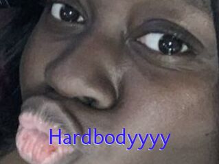 Hardbodyyyy