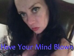 Have_Your_Mind_Blown