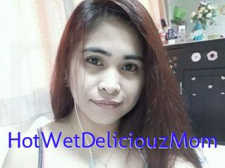 HotWetDeliciouzMom