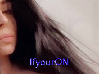 IfyourON