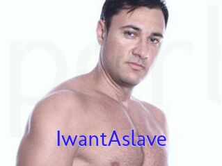 IwantAslave