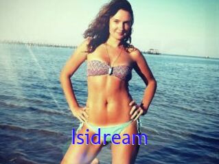 Isidream