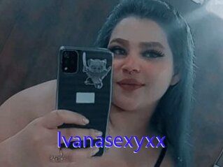Ivanasexyxx