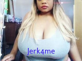 Jerk4me