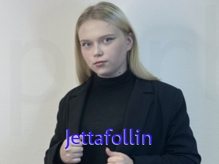 Jettafollin