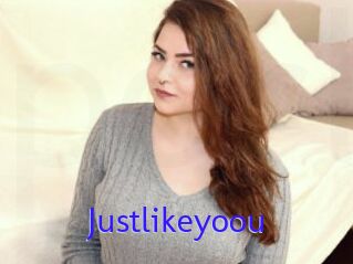 Justlikeyoou