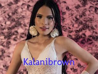 Kalanibrown
