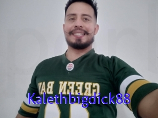 Kalethbigdick88