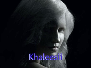 Khaleesii