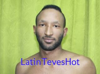 LatinTevesHot